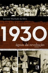 Baixar 1930: &Aacute;guas da Revolu&ccedil;&atilde;o pdf, epub, eBook