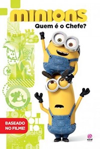Baixar Minions – Quem É o Chefe? pdf, epub, eBook