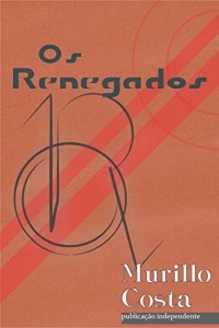 Baixar Os Renegados pdf, epub, eBook