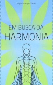 Baixar Em busca da harmonia pdf, epub, eBook