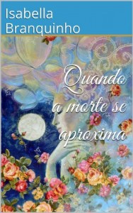 Baixar Quando a morte se aproxima pdf, epub, eBook