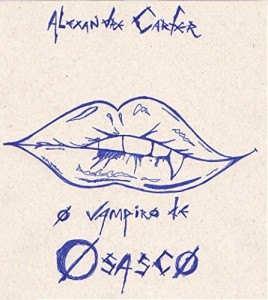 Baixar O Vampiro de Osasco: Mais um conto  de Alexandre Carfer pdf, epub, eBook