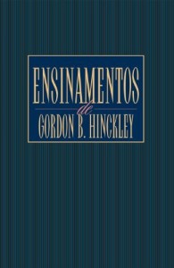 Baixar Ensinamentos de Gordon B. Hinckley (Teachings of Gordon B. Hinckley – Portuguese) pdf, epub, eBook
