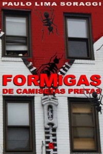 Baixar Formigas de Camisetas Pretas pdf, epub, eBook