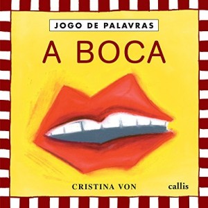 Baixar A boca (Jogo de palavras) pdf, epub, eBook