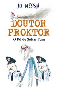 Baixar Doutor Proktor – O P&oacute; de Soltar Pum (Dr. Proktor) pdf, epub, eBook