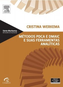 Baixar Métodos PDCA e DMAIC e Suas Ferramentas Analíticas pdf, epub, eBook