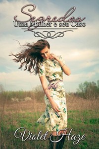 Baixar Segredos (Uma Mulher e seu Caso #1) pdf, epub, eBook
