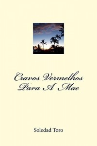 Baixar Cravos Vermelhos Para A  Mae pdf, epub, eBook