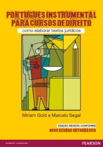 Baixar Portugu&ecirc;s instrumental para cursos de direito: como elaborar textos jur&iacute;dicos pdf, epub, eBook