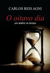 Baixar O oitavo dia: Um atalho no tempo pdf, epub, eBook