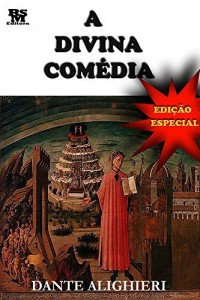Baixar A Divina Comédia (Edição Especial com Análise Completa da Obra) [Índice Ativo] pdf, epub, eBook