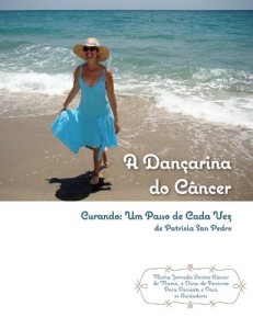 Baixar A Dancarina do Cancer – Curando: Um passo de cada vez pdf, epub, eBook