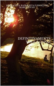 Baixar DEFINITIVAMENTE VOC&Ecirc; &Eacute; CAPAZ pdf, epub, eBook