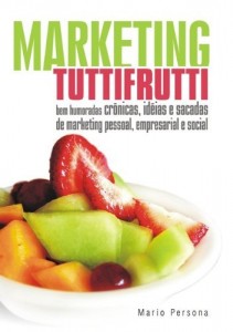 Baixar Marketing Tutti Frutti pdf, epub, eBook