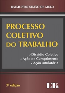 Baixar Processo Coletivo do Trabalho pdf, epub, eBook