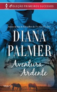 Baixar Aventura Ardente  – Harlequin Primeiros Sucessos Ed. 32 pdf, epub, eBook