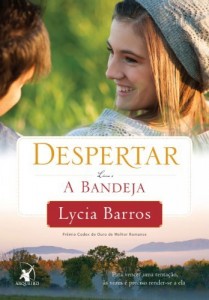 Baixar A Bandeja: Para vencer uma tentação, às vezes é preciso render-se a ela (Despertar Livro 1) pdf, epub, eBook