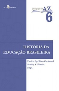 Baixar História da Educação Brasileira: 1 pdf, epub, eBook