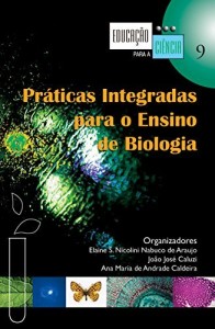 Baixar Praticas integradas para o ensino de biologia pdf, epub, eBook