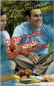 Baixar DISTORÇÕES DA FAMÍLIA TRADICIONAL pdf, epub, eBook