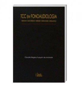 Baixar TCC em Fonoaudiologia: tenha sucesso nesse grande desafio (Pr&oacute;-Fono) pdf, epub, eBook