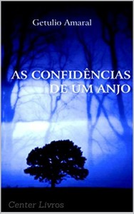 Baixar As Confidências de um Anjo.: Center Livros pdf, epub, eBook