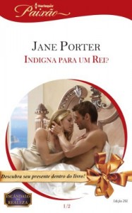 Baixar Indigna para um Rei? 1 de 2 – Harlequin Paix&atilde;o Ed.292 pdf, epub, eBook