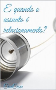 Baixar E quando o assunto é relacionamento? pdf, epub, eBook