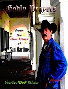 Baixar Godly Prayers From the New Heart of San Martine: Volume 3     (PORTUGUESE VERSION) (Doc Oliver’s Sacred Prayers Series) pdf, epub, eBook