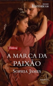 Baixar A Marca da Paixão – Harlequin Históricos Ed.142 pdf, epub, eBook