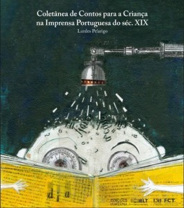 Baixar Colet&acirc;nea de Contos para a Crian&ccedil;a na Imprensa Portuguesa do S&eacute;culo XIX pdf, epub, eBook