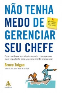 Baixar Não tenha medo de gerenciar seu chefe pdf, epub, eBook