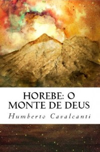 Baixar Horebe: O Monte de Deus pdf, epub, eBook