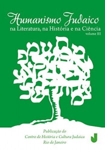 Baixar Humanismo judaico na literatura, na hist&oacute;ria e na ci&ecirc;ncia pdf, epub, eBook