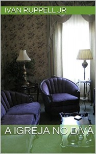 Baixar A IGREJA NO DIV&Atilde; pdf, epub, eBook