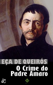 Baixar O Crime do Padre Amaro: Com crítica de Ramalho Ortigão pdf, epub, eBook