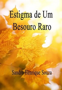 Baixar Estigma de Um Besouro Raro pdf, epub, eBook