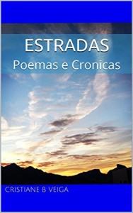 Baixar Estradas: Poesias e Cronicas pdf, epub, eBook