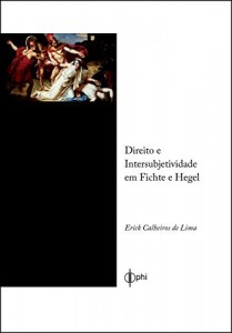 Baixar Direito e Intersubjetividade em Fichte e Hegel pdf, epub, eBook