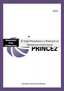 Baixar PRINCE2: O Tema Progresso e o Princípio de Gerenciar por Estágios (Portuguese Edition) pdf, epub, eBook