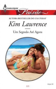 Baixar Um Segredo até Agora – Harlequin Paixão Ed.391 pdf, epub, eBook