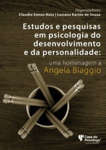 Baixar Estudos e pesquisas em psicologia do desenvolvimento e da personalidade : uma homenagem a Angela Biaggio pdf, epub, eBook