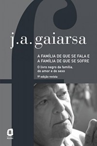 Baixar A fam&iacute;lia de que se fala e a fam&iacute;lia de que se sofre pdf, epub, eBook