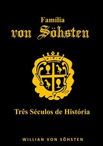 Baixar Família von Söhsten: Três Séculos de História pdf, epub, eBook
