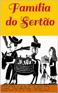 Baixar   Família  do Sertão: Até onde vai a rivalidade entre as famílias Sertão e Agreste? pdf, epub, eBook