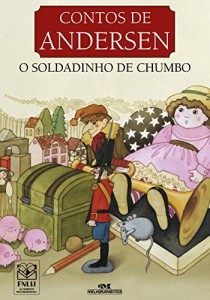 Baixar O Soldadinho de Chumbo (Contos de Andersen) pdf, epub, eBook