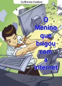 Baixar O menino que brigou com a internet pdf, epub, eBook
