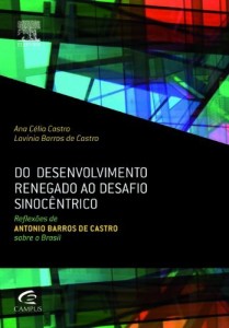 Baixar Do Desenvolvimento Renegado ao Desafio Sinocêntrico pdf, epub, eBook