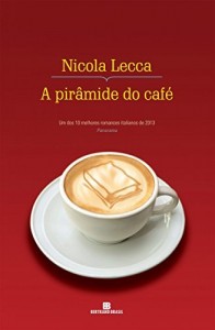 Baixar A pirâmide do café pdf, epub, eBook